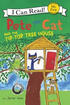 Pete the Cat and the Tip-Top Tree House (James