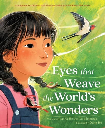 Eyes That Weave the World's Wonders (Joanna Ho,