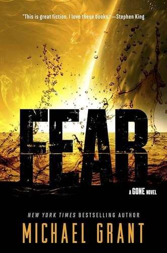 Fear (Michael Grant, Paperback, Grades 9 to 12)