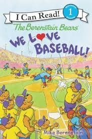 The Berenstain Bears: We Love Baseball! (Mike