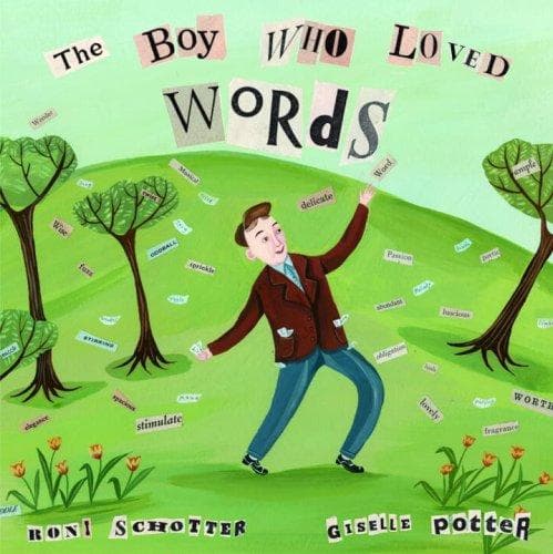 The Boy Who Loved Words (Roni Schotter,