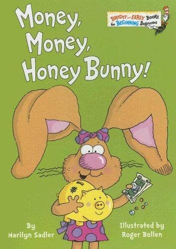 Money, Money, Honey Bunny! (Marilyn Sadler,