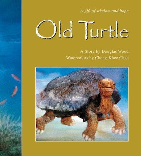 Old Turtle (Wood Douglas, Hardcover, Grades P to