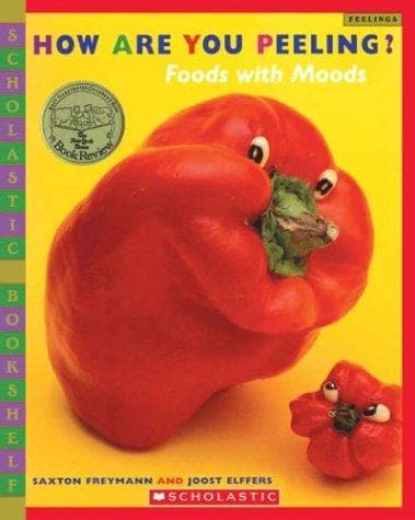 How Are You Peeling?: Food with Moods (Saxton