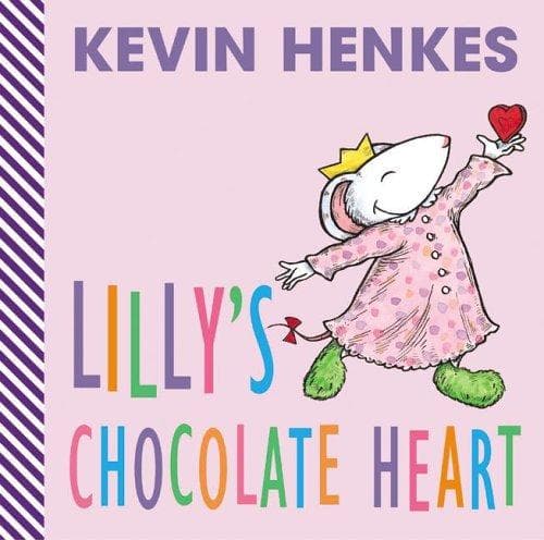 Lilly's Chocolate Heart (Kevin Henkes, Hardcover,