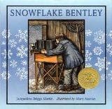 Snowflake Bentley (Jacqueline Briggs Martin,