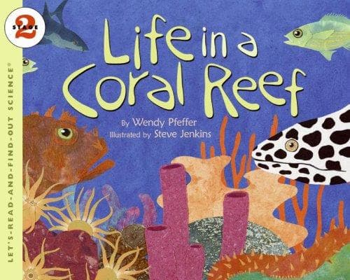Life in a Coral Reef (Wendy Pfeffer, Paperback,