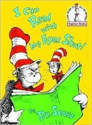 I Can Read with My Eyes Shut (Dr. Seuss,