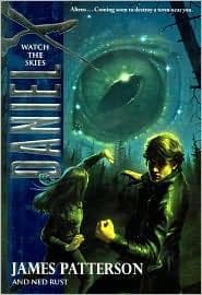 Daniel X: Watch the Skies (James Patterson,