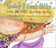 Today I Feel Silly & Other Moods That Make My Day