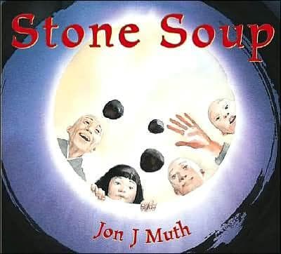 Stone Soup (Muth Jon J., Hardcover, Grades P to 3)