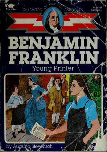 Ben Franklin: Young Printer (Augusta Stevenson,