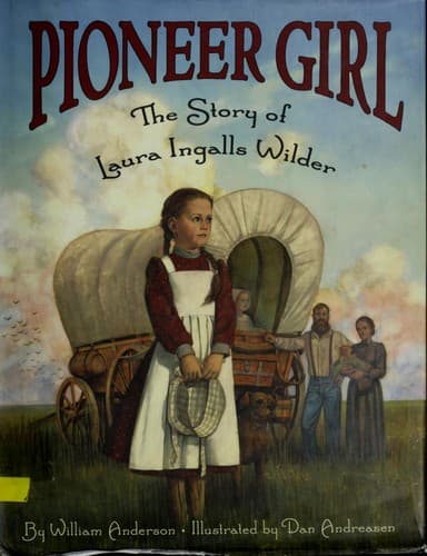 Pioneer Girl: The Story of Laura Ingalls Wilder