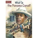 What Is the Panama Canal? (Janet B. Pascal,