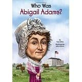 Who Was Abigail Adams? (True Kelley, Paperback,