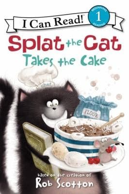 Splat the Cat Takes the Cake (Rob Scotton,