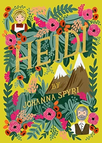 Heidi (Johanna Spyri, Hardcover, Grades P to 3)