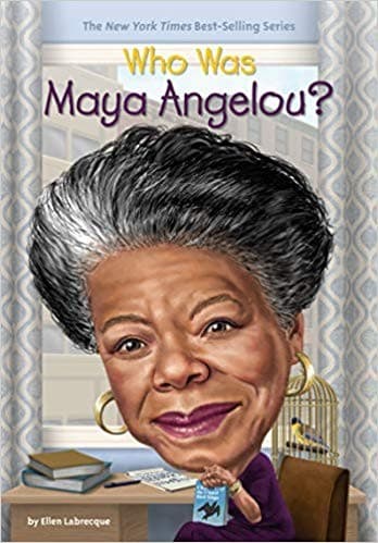 Who Was Maya Angelou? (Ellen Labrecque,