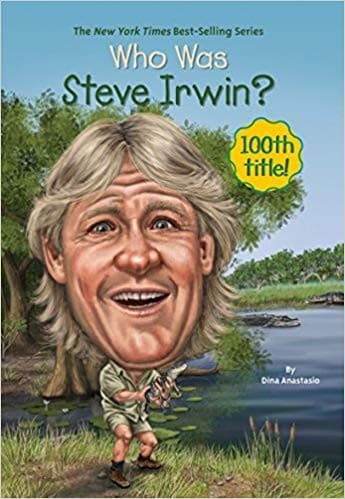 Who Was Steve Irwin? (Dina Anastasio, Paperback,