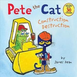 Pete the Cat: Construction Destruction (James
