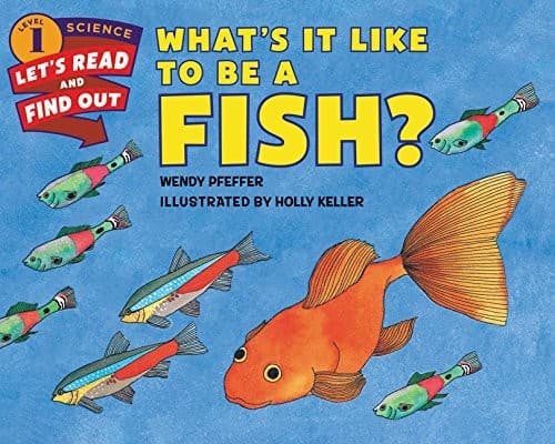 What's It Like to Be a Fish? (Wendy Pfeffer,