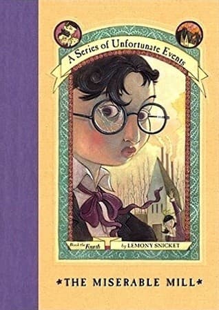 A Series of Unfortunate Events #4: The Miserable