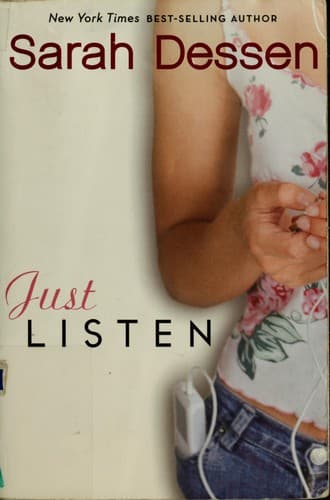 Just Listen (Sarah Dessen, Paperback, Grades 8 to